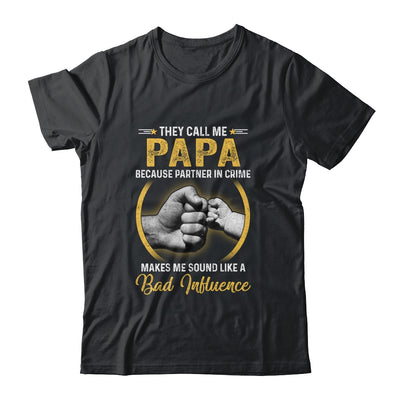 Papa For Men Funny Fathers Day They Call Me Papa T-Shirt & Hoodie | Teecentury.com