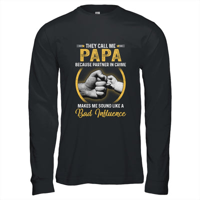 Papa For Men Funny Fathers Day They Call Me Papa T-Shirt & Hoodie | Teecentury.com