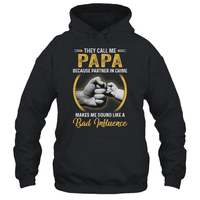 Papa For Men Funny Fathers Day They Call Me Papa T-Shirt & Hoodie | Teecentury.com