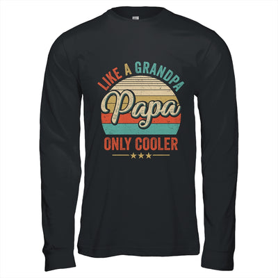 Papa Like A Grandpa Only Cooler Vintage Dad Fathers Day Shirt & Hoodie | teecentury
