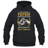 Papaw For Men Funny Fathers Day They Call Me Papaw T-Shirt & Hoodie | Teecentury.com