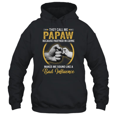 Papaw For Men Funny Fathers Day They Call Me Papaw T-Shirt & Hoodie | Teecentury.com