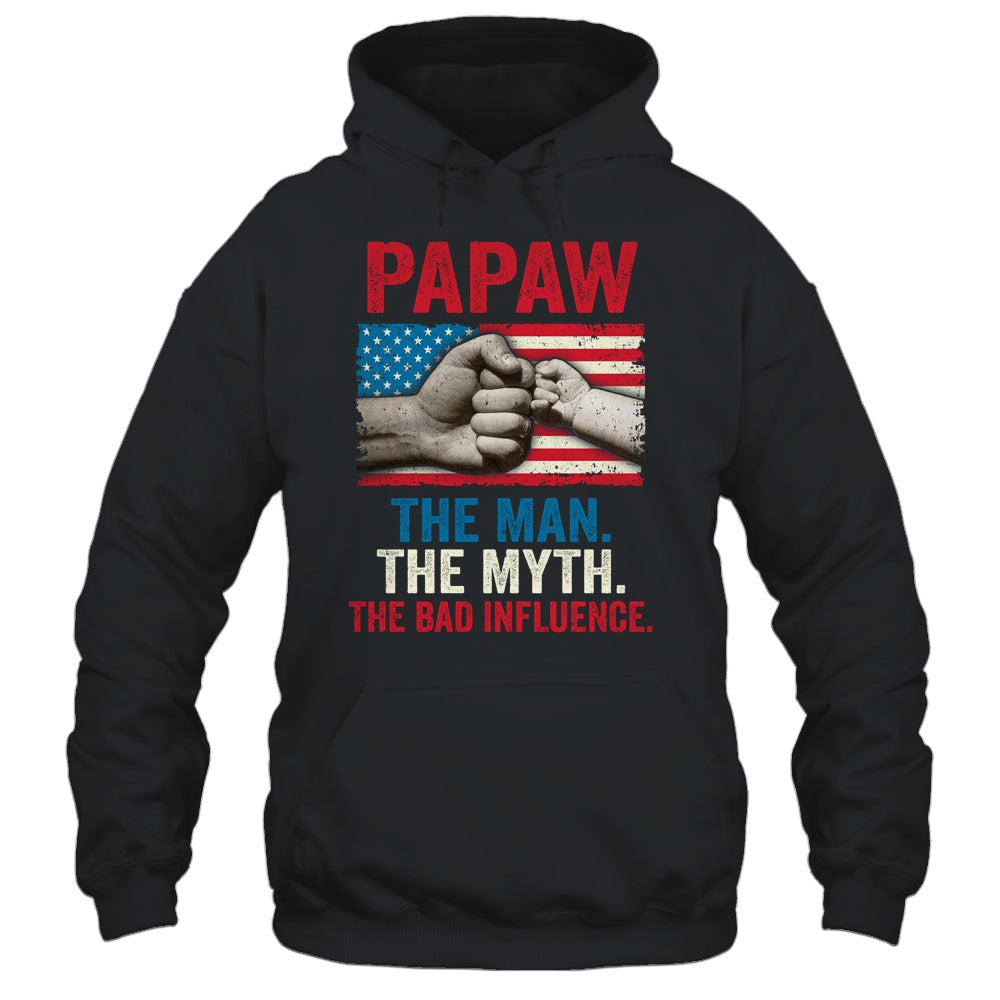 Papaw The Man The Myth The Bad Influence American Flag T-Shirt & Hoodie | Teecentury.com