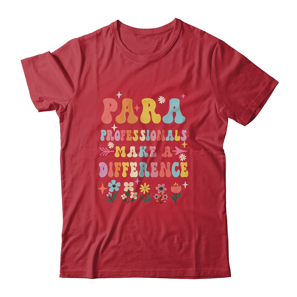 Para Professionals Make A Difference Teacher Shirt & Hoodie | teecentury