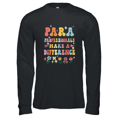 Para Professionals Make A Difference Teacher Shirt & Hoodie | teecentury