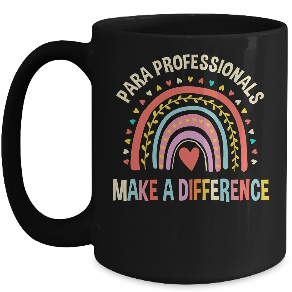 Para Professionals Make A Difference Teacher Rainbow Mug | teecentury