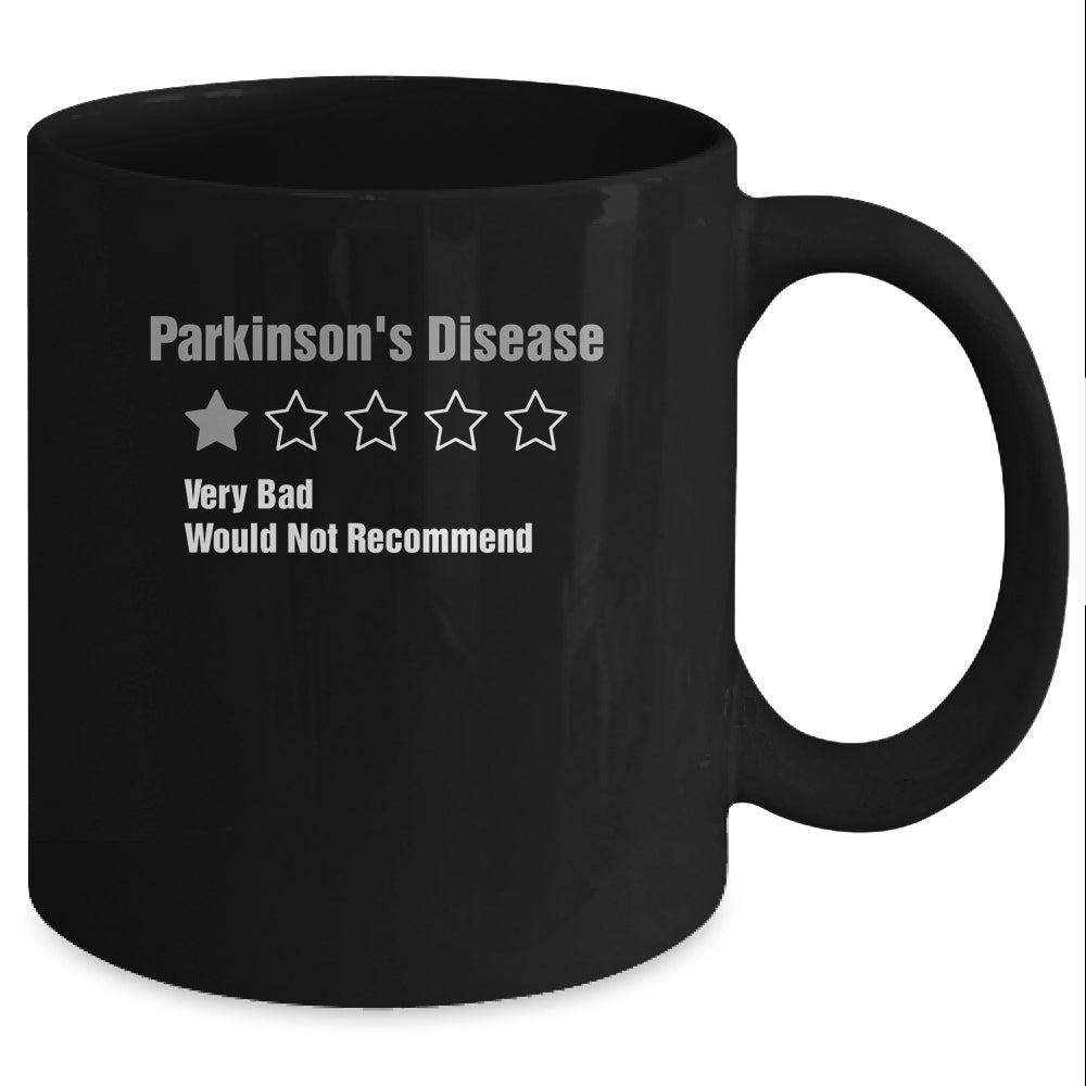 Parkinson's Disease Awareness Very Bad Would Not Recommend Mug Coffee Mug | Teecentury.com