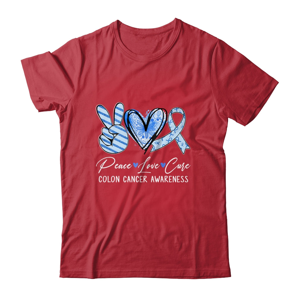 Peace Love Cure Blue Ribbon Colon Cancer Awareness T-Shirt Peace Love Cure Blue Ribbon Colon Cancer Awareness T-Shirt