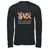 Peace Love Cure Orange Ribbon Kidney Cancer Awareness Shirt & Hoodie | teecentury