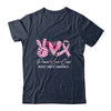 Peace Love Cure Pink Ribbon Breast Cancer Awareness Shirt & Hoodie | teecentury