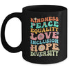 Peace Love Diversity Inclusion Hope Diversity  Groovy Mug | teecentury