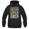 Peace Love Diversity Inclusion Hope Diversity  Groovy Shirt & Hoodie | teecentury