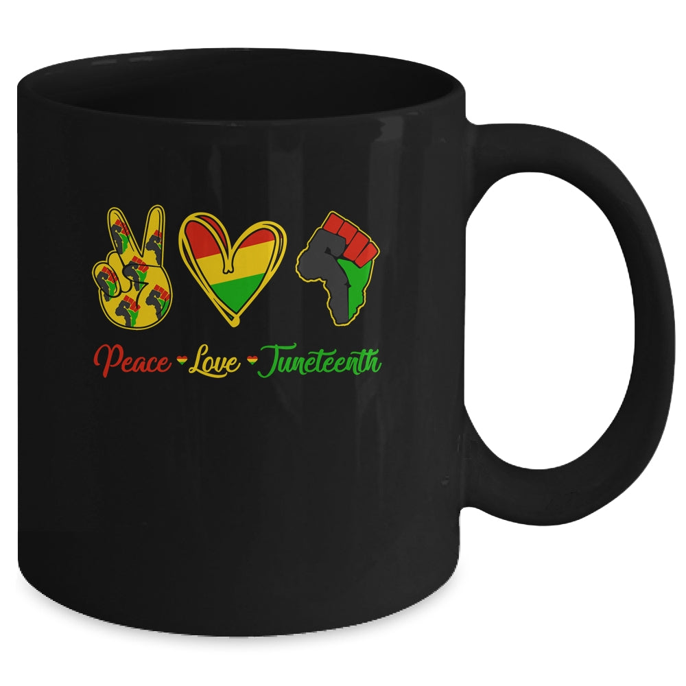 Peace Love Juneteenth Pride Black Girl Black Queen King Mug | teecentury