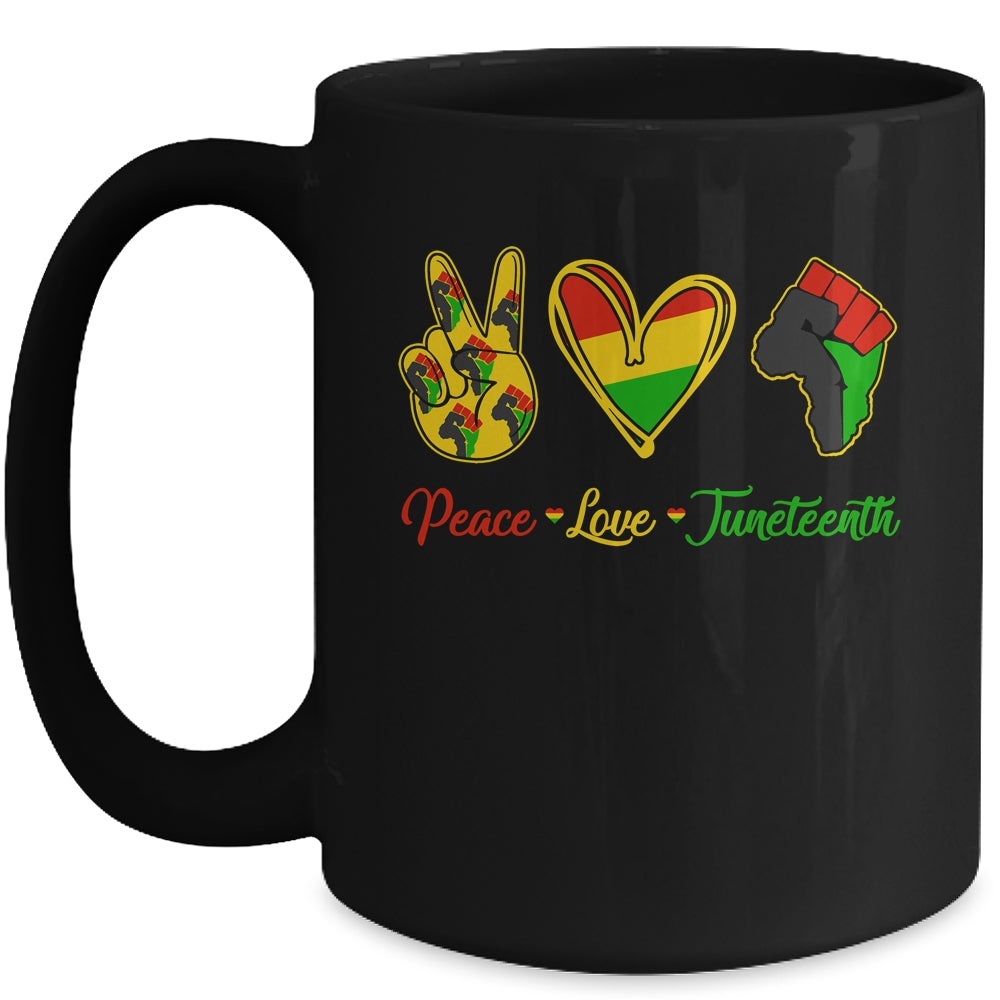 Peace Love Juneteenth Pride Black Girl Black Queen King Mug | teecentury