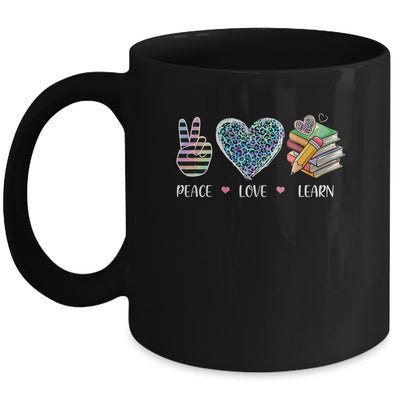 Peace Love Learn Cute Teacher Student First Of School Women Mug Coffee Mug | Teecentury.com