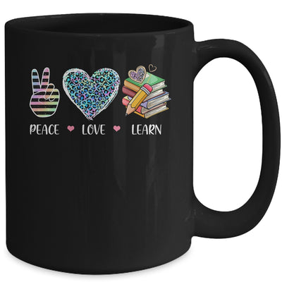 Peace Love Learn Cute Teacher Student First Of School Women Mug Coffee Mug | Teecentury.com