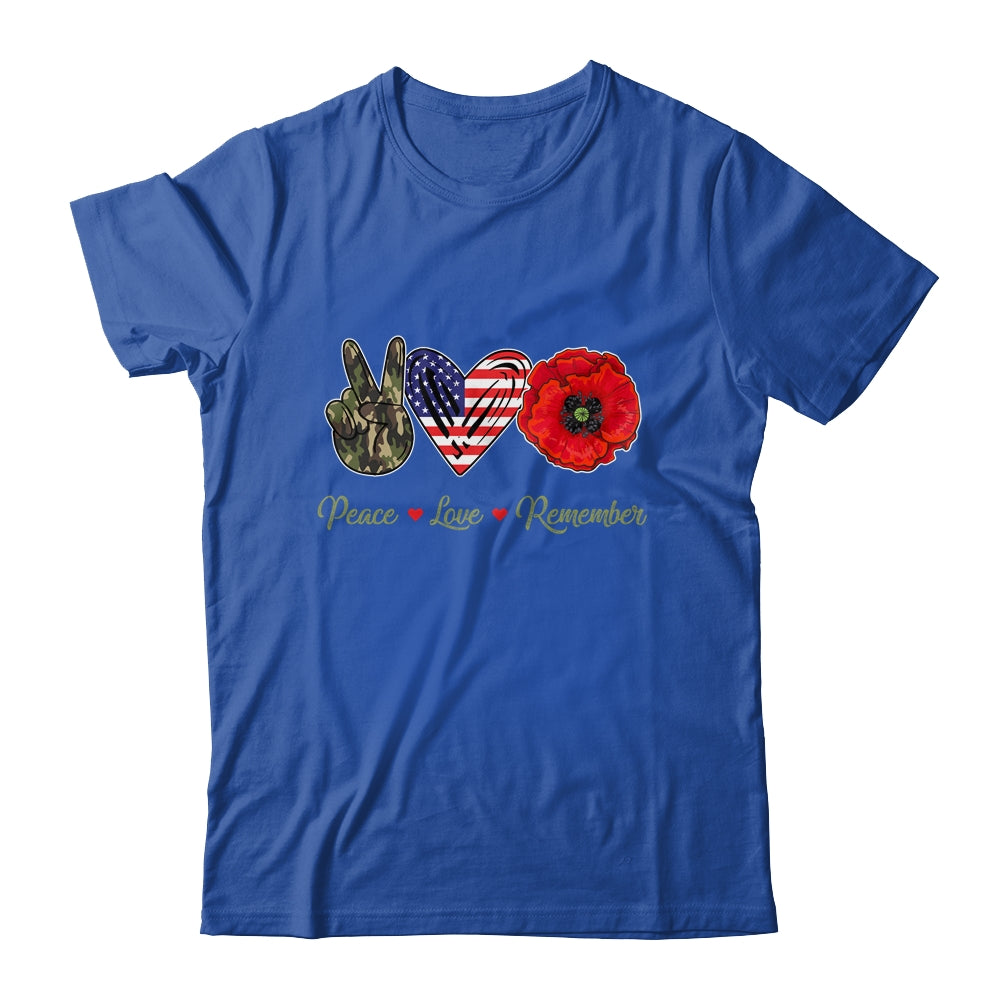 Peace Love Remember Red Poppy Flower Soldier Veteran Day T-Shirt & Hoodie | Teecentury.com