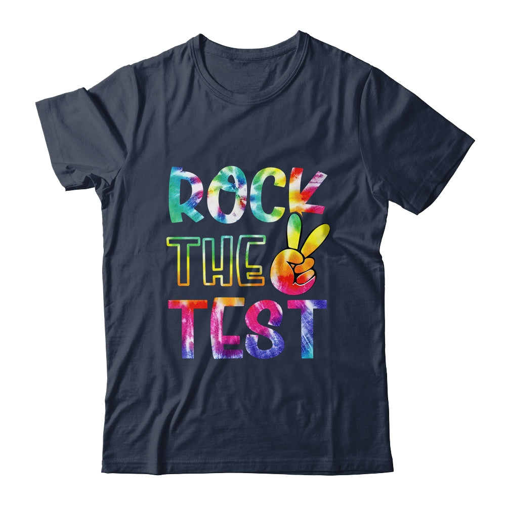 Peace Tie Dye Rock The Test Happy Testing Day Teacher Lover Shirt & Hoodie | teecentury