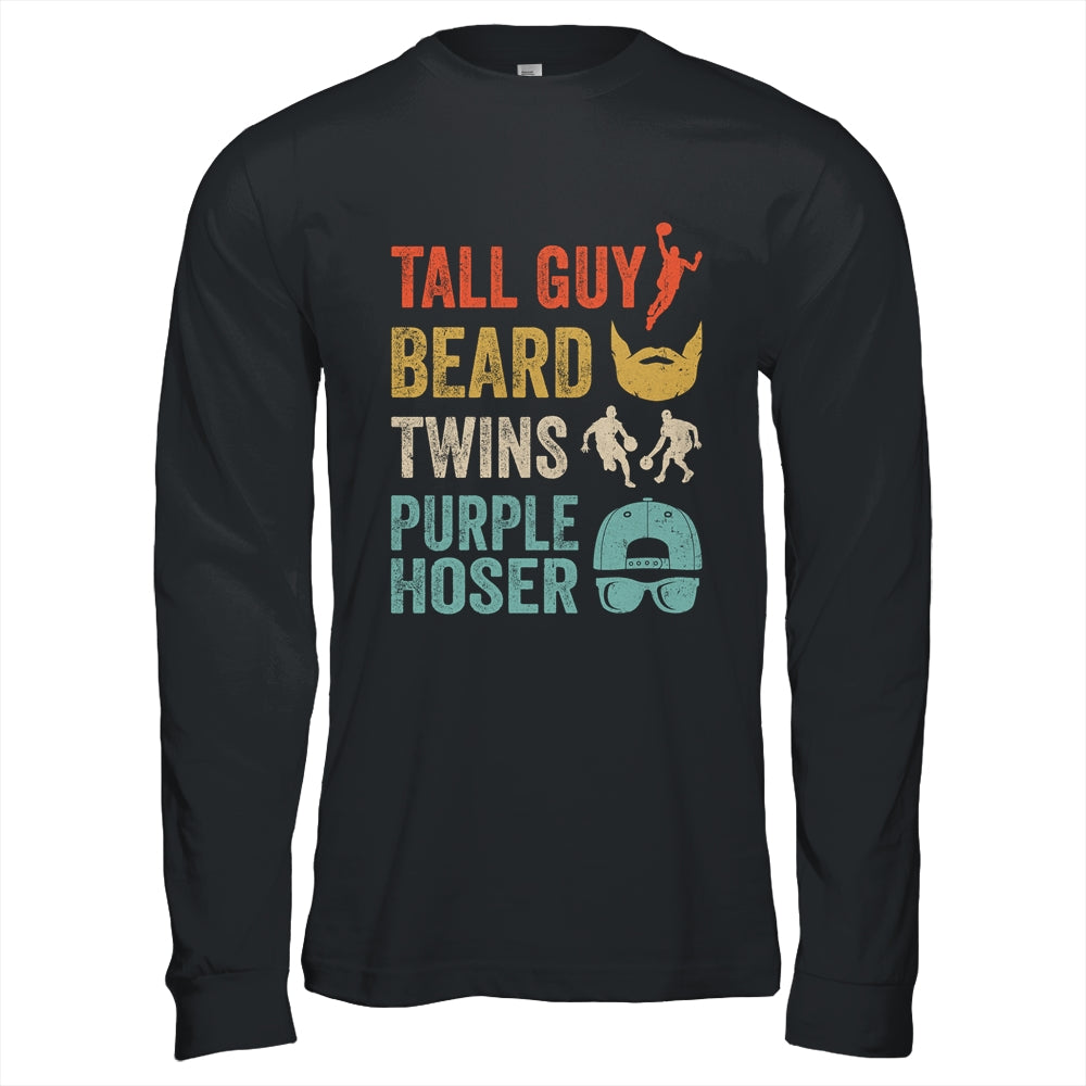 Perfect Dude Tall Guy Beard Twins Purple Hoser Shirt Hoodie