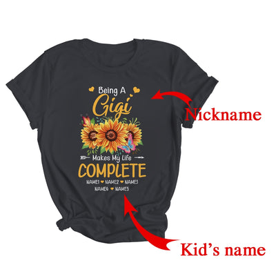 Personalized Being A Gigi Makes My Life Complete Custom Grandkids Name Mothers Day Birthday Christmas Shirt & Tank Top | Custom | teecentury