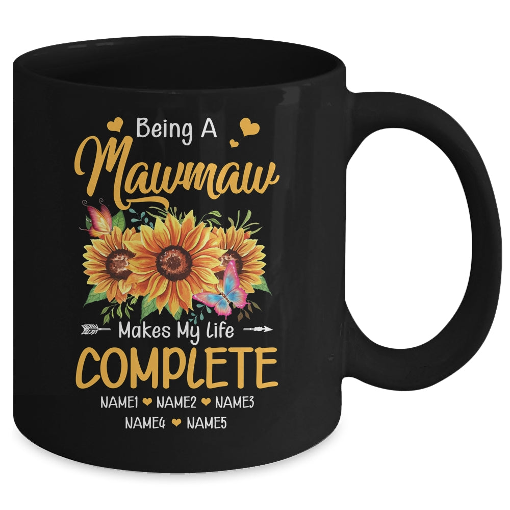 Personalized Being A Mawmaw Makes My Life Complete Custom Grandkids Name Mothers Day Birthday Christmas Mug | teecentury