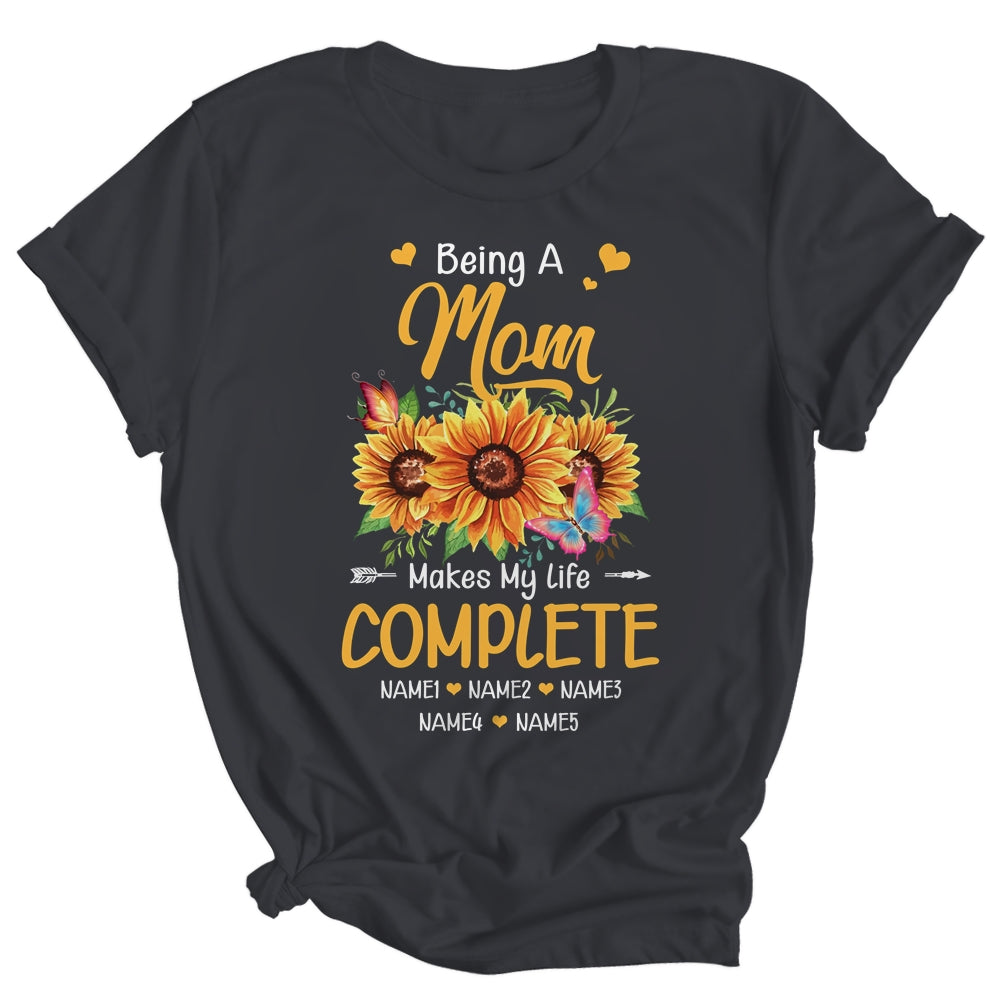 Personalized Being A Mom Makes My Life Complete Custom With Grandkids Name Mothers Day Birthday Christmas Shirt & Tank Top | teecentury