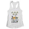 Personalized Being Called Lolly Custom With Grandkids Name Sunflower Mothers Day Birthday Christmas Shirt & Tank Top | teecentury