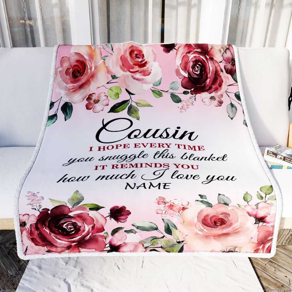 Personalized Cousin Blanket From Family We Hope Every Time Rose Floral Cousin Birthday Graduation Christmas Customized Bed Fleece Throw Blanket | teecentury