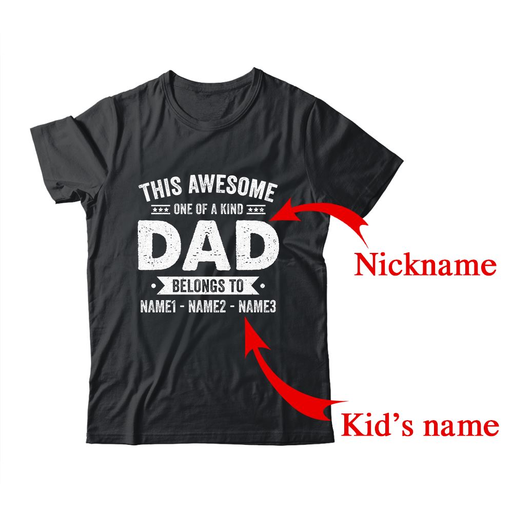 Personalized Custom Kids Name This Awesome Dad Belongs To Kids Custom Dad With Kid's Name For Men Fathers Day Birthday Christmas Shirt & Hoodie | Custom | teecentury