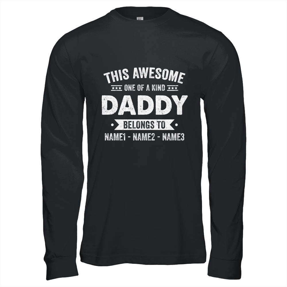 Personalized This Awesome Daddy Belongs To Custom Daddy With Kids Name Fathers Day Birthday Christmas