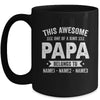 Personalized Custom Kids Name This Awesome Papa Belongs To Kids Custom Papa With Kid's Name For Men Fathers Day Birthday Christmas Mug | teecentury