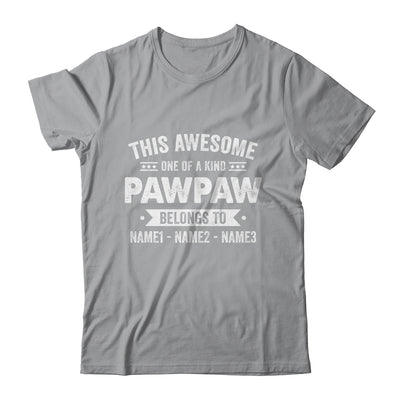 Personalized Custom Kids Name This Awesome Pawpaw Belongs To Kids Custom Pawpaw With Kid's Name For Men Fathers Day Birthday Christmas Shirt & Hoodie | teecentury