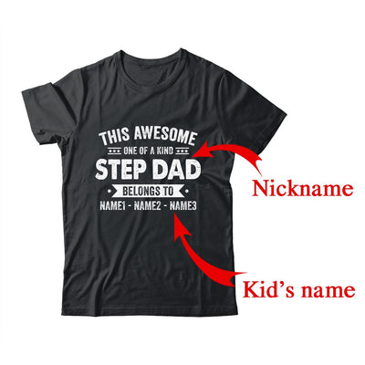 Personalized Custom Kids Name This Awesome StepDad Belongs To Kids Custom Stepfather With Kid's Name For Men Fathers Day Birthday Christmas Shirt & Hoodie | Custom | teecentury