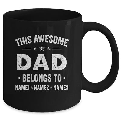 Personalized Dad Custom Kids Name This Awesome Dad Belongs To Dad Fathers Day Birthday Christmas Mug | teecentury