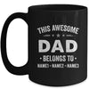 Personalized Dad Custom Kids Name This Awesome Dad Belongs To Dad Fathers Day Birthday Christmas Mug | teecentury
