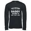 Personalized Daddy Custom Kids Name This Awesome Daddy Belongs To Dad Fathers Day Birthday Christmas Shirt & Hoodie | teecentury