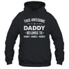 Personalized Daddy Custom Kids Name This Awesome Daddy Belongs To Dad Fathers Day Birthday Christmas Shirt & Hoodie | teecentury