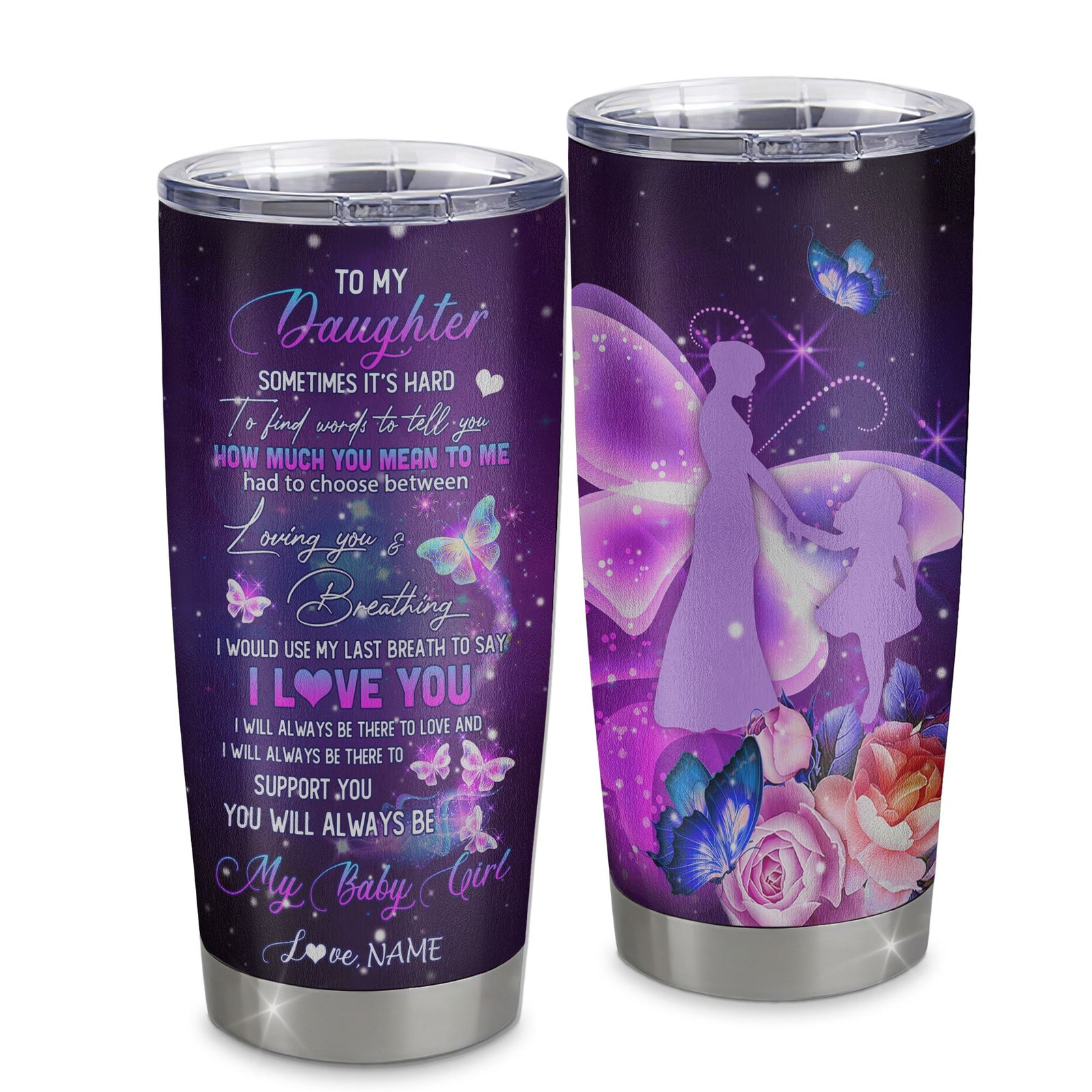 Personalized Daughter From Mom Stainless Steel Tumbler Cup Butterfly Sometimes It's Hard to Find Words to Say I Love You Daughter Birthday Graduation Christmas Travel Mug | teecentury