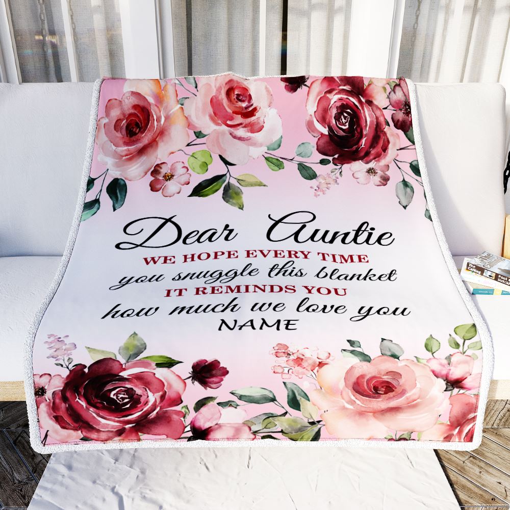 Personalized Dear Auntie Blanket From Niece Nephew We Hope Every Time Rose Floral Auntie Birthday Mothers Day Christmas Customized Fleece Throw Blanket | teecentury
