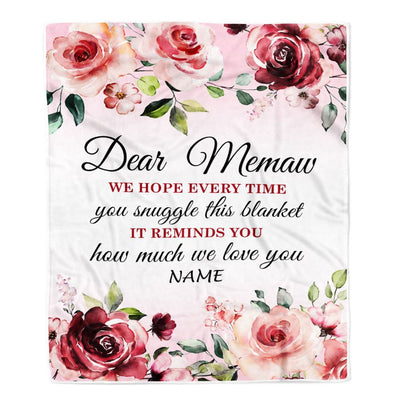 Personalized Dear Memaw Blanket From Granddaughter Grandson We Hope Every Time Rose Floral Memaw Birthday Mothers Day Christmas Customized Fleece Blanket | teecentury