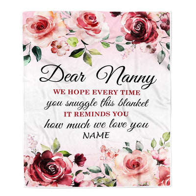 Personalized Dear Nanny Blanket From Kids We Hope Every Time Rose Floral Nanny Birthday Mothers Day Thanksgiving Christmas Customized Fleece Throw Blanket | teecentury