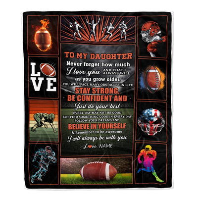Personalized Football To My Daughter Blanket From Mom Dad Believe In Yourself Daughter Birthday Graduation Christmas Customized Fleece Throw Blanket Blanket | Teecentury.com