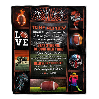 Personalized Football To My Nephew Blanket From Aunt Auntie Uncle Believe In Yourself Nephew Birthday Graduation Christmas Customized Fleece Throw Blanket Blanket | Teecentury.com