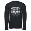 Personalized Grampa With Kids Name My Favorite People Call Me Grampa Custom For Men Fathers Day Birthday Christmas Shirt & Hoodie | teecentury