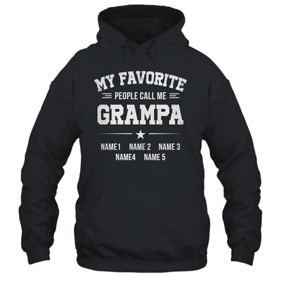 Personalized Grampa With Kids Name My Favorite People Call Me Grampa Custom For Men Fathers Day Birthday Christmas Shirt & Hoodie | teecentury