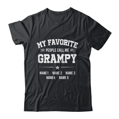 Personalized Grampy With Kids Name My Favorite People Call Me Grampy Custom For Men Fathers Day Birthday Christmas Shirt & Hoodie | teecentury
