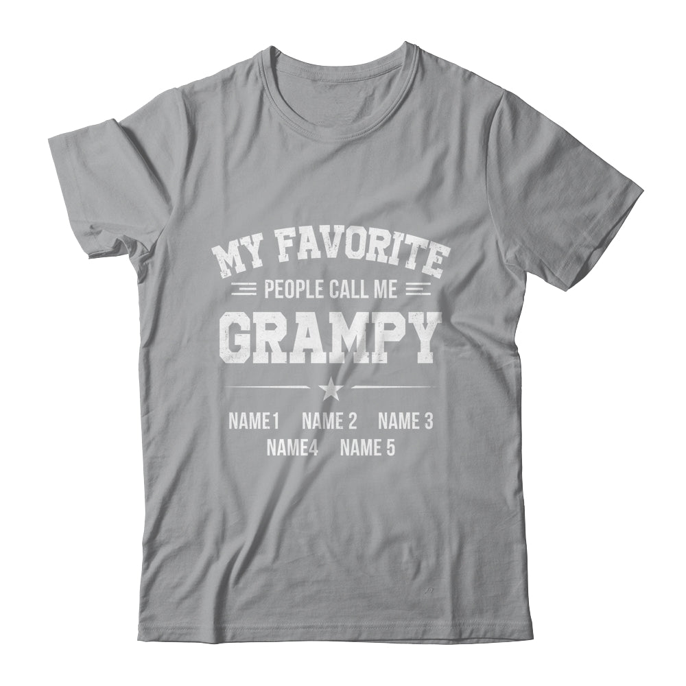 Personalized Grampy With Kids Name My Favorite People Call Me Grampy Custom For Men Fathers Day Birthday Christmas Shirt & Hoodie | teecentury