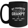 Personalized Grampy With Kids Name My Favorite People Call Me Grampy Custom For Men Fathers Day Birthday Christmas Mug | teecentury