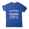 Personalized Grandpa Custom Kids Name This Awesome Grandpa Belongs To Grandpa Fathers Day Birthday Christmas Shirt & Hoodie | teecentury