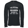 Personalized Grandpa Custom Kids Name This Awesome Grandpa Belongs To Grandpa Fathers Day Birthday Christmas Shirt & Hoodie | teecentury